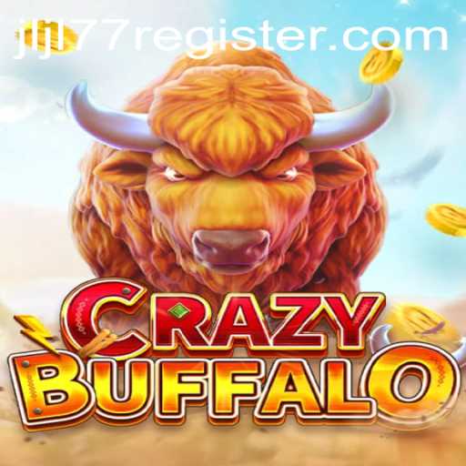 Exploring the Thrills of CRAZYBUFFALO: An In-Depth Guide